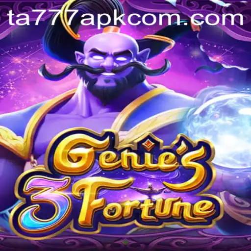 Exploring Genie3Fortune: An Insight into TA777 APK and the Game Dynamics