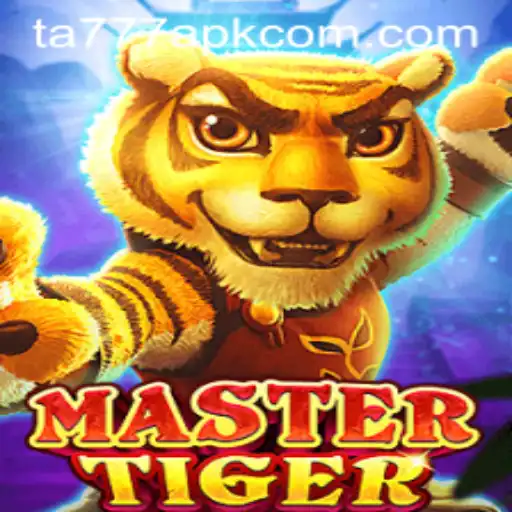 MasterTiger: An In-Depth Guide to the Popular Game with TA777 APK