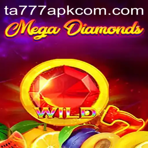 MegaDiamond: An Engaging Journey into the Glittering Realm of TA777 APK
